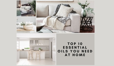 Top 10 Essential Oils You Need at Home